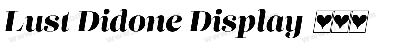 Lust Didone Display字体转换